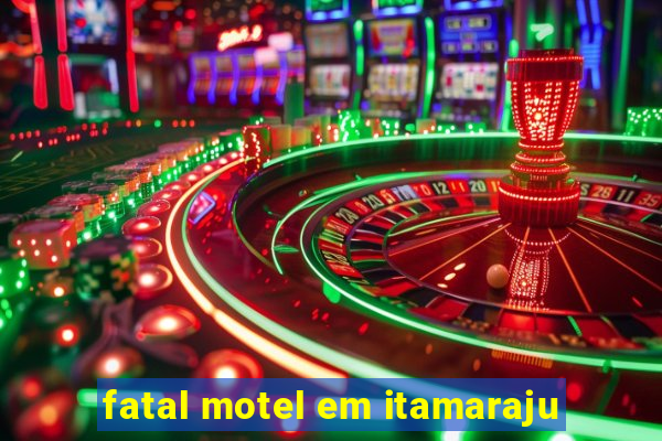 fatal motel em itamaraju